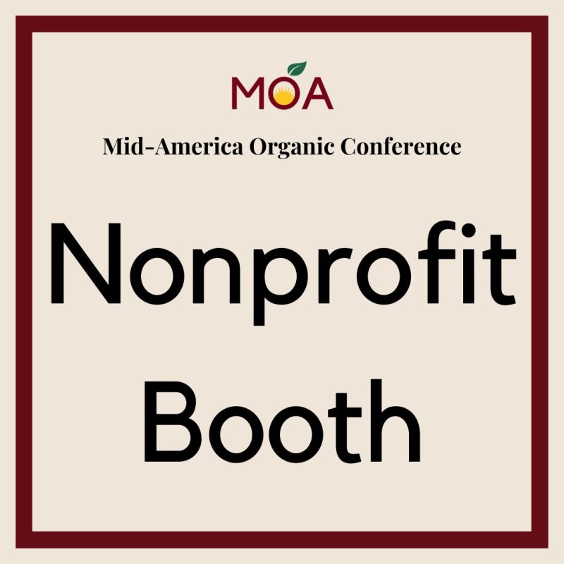 Nonprofit Booth Vendor Registration - Mid-America Organic Conference